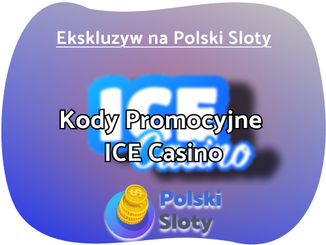 Ice Casino Kod Promocyjny