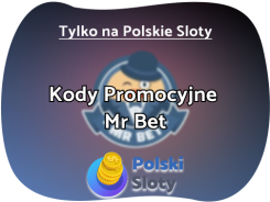 Mr Bet kod promocyjny bez depozytu