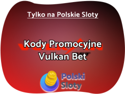 Vulkan Bet kod promocyjny bez depozytu