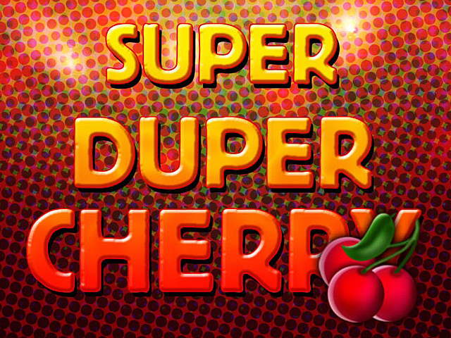 Super Duper Cherry darmowy slot online